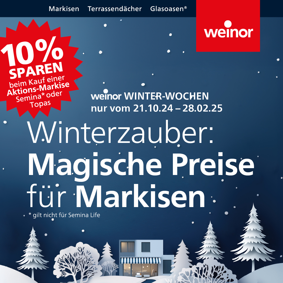 10 % Winterrabatt auf Topas und Semina von weinor